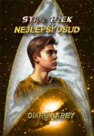 Diane Carey - Star Trek: Nejlep osud